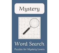 Mystery Word Search Puzzle Book: Word Searches with Easy to Read Print about Mysteries, Detectives, Clues and More | 6x9inches, 106 pages | 50+ puzzles ... Gift for Vacations, Holidays, and Free Times