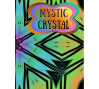 Mystic Crystal: A Coloring Journey Through Light and Geometry