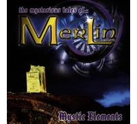 Mystic Elements - The Mysterious Tales of Merlin [Import]