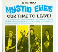 Mystic Eyes - Our Time to Leave