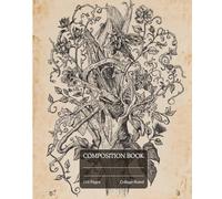 Mystic Forest Herbarium Notebook: College Ruled Pages with Vintage Engraved Plants, Folklore Symbols, and Dark Academia Aesthetic