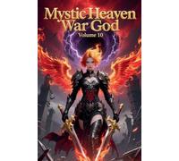 Mystic Heaven War God, Volume 10