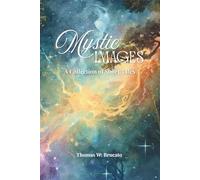 Mystic Images: A Collection of Short Tales