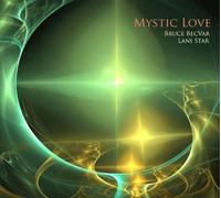 Mystic Love by Bruce BecVar and Lani Star (2009-09-21)