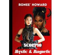 Mystic & Magnetic Scorpio: Coloring Book and Poems (The Zodiac Coloring Collection for Women)