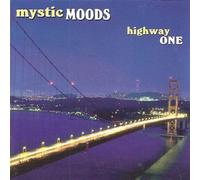 Mystic Moods - Highway One