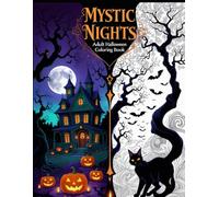 Mystic Nights: Adult Halloween Coloring Book