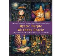 Mystic Purple Witchery Oracle: Ephemera Collection of Woodland Nature Witches, Crystals, Potions & Magical Elements in Purple, Teal & Gold