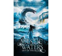 Mystic Waters: Out of the Blue (Blue Water Series)