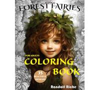 Mystical Forest Fairies: Magical Woodland Fairies, Enchanted Nature Scenes, Mushrooms, Flowers & Fantasy Designs for Relaxation and Stress Relief