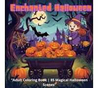 Mystical Halloween Coloring Book for Adults: Spooky & Magical Designs for Relaxation and Creativity