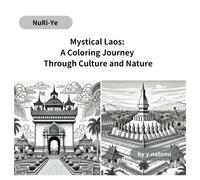 Mystical Laos: A Coloring Journey Through Culture and Nature (y.natomi paperbook)