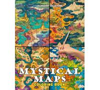 Mystical Maps Coloring Book: A Fantasy Journey of Colorful Adventure (Fantasy Maps Coloring Books)