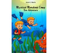 Mystical Meadows Camp: Sea Adventure