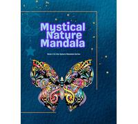 Mystical Nature Mandala Coloring Book For Adults (Mandala Nature Series)