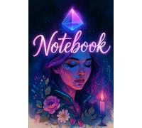 Mystical Notebook for Creative Writing - 96 Lined Pages for Journaling, Reflection & Ideas: Fantasy-Inspired Journal with Crystal & Candle Art | Soft Matte Cover | 6x9 | Gift for Teens & Dreamers