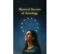 Mystical Secrets of Astrology