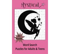 Mystical: Word Search Puzzle with Easy, Medium to Read about Moonlight, Magic, Enchanted and more | 6x9 inches, 110 pages, 50+ puzzles...| Gifts for free times, holidays and gifts