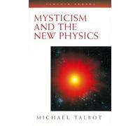 Mysticism and the New Physics (Compass)