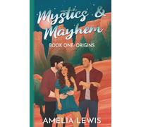 Mystics & Mayhem: Book One: Origins