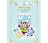 MystiCute Tarot Cards: Coloring Book for Adults