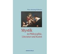 Mystik in Philosophie, Literatur und Kunst