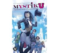 Mystik U: Freshman Year Enchantments
