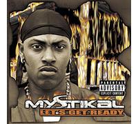 Mystikal - Lets Get Ready