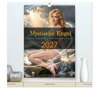 Mystische Engel (hochwertiger Premium Wandkalender 2027 DIN A2 hoch), Kunstdruck in Hochglanz: Sinnliche mystische Schönheiten mit magischen Kurven