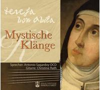 Mystische Klänge, Teresa von Avila