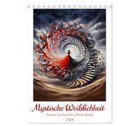 Mystische Weiblichkeit - Frauen in abstrakter Droste-Kunst (Tischkalender 2026 DIN A5 hoch), CALVENDO Monatskalender: Erlebe die harmonische ... und der endlosen Tiefe des Droste-Effekts.