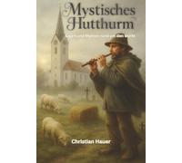 Mystisches Hutthurm: Sagen und Mythen rund um den Markt