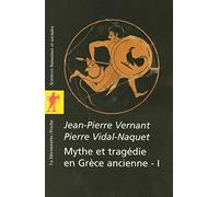 Mythe et tragédie en Grèce ancienne: Tome 1: 01