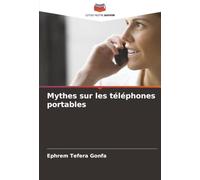 Mythes sur les téléphones portables