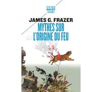 Mythes sur l'origine du feu