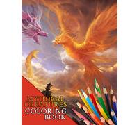 Mythical Creatures Coloring Book: A Cool Coloring Book With Many Illustrations Of Mythical Creatures For Fans of All Ages To Relax And Relieve Stress.