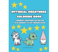 Mythical Creatures Coloring Book: Fun And Easy Pages Featuring Unicorns, Dragons, Mermaids
