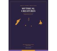 Mythical Creatures Coloring Book with Facts: Twelve Legendary Creatures from Around the World, Their Origins, and Their Folklore