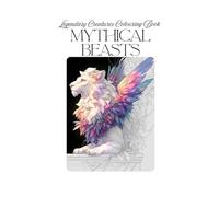 Mythical Creatures Colouring Book for Adults: Fantasy and Legendary Animals from World Mythology - Intricate Line Art Designs for Relaxation and Creativity