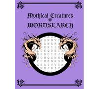 Mythical Creatures Word Search: A World Mythology Word Search Adventure