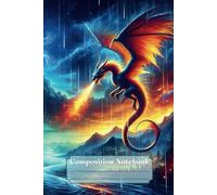Mythical Dragon Notebook Volume 4: Fire Dragon pattern, legendary creature, very unique cover, beautiful, general record and collection, 120 pages, size 6” x 9”