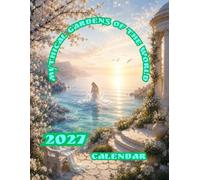 Mythical Gardens of the World 2027 Calendar