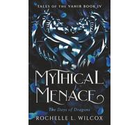 Mythical Menace: A Dragon Rider Fantasy Romance (Tales of the Vanir)