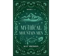 Mythical Mountain Men: Books 1-4