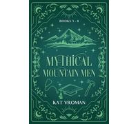 Mythical Mountain Men: Books 5-8