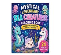 Mythical Sea Creatures (Colouring Book For Anyone!)