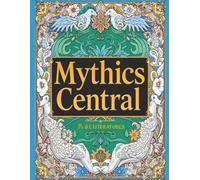 Mythics Central: adault and kids coloring book
