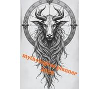 Mythological Calendar 2026 - Year of the Gods and Goddesses: 12 months of archetypes, rituals and the wisdom of myths