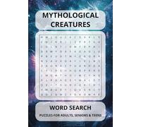 Mythological Creatures: Word Searches with Easy to Read Print about Creatures, Dragons, Kitsune and More | 6x9 inches, 110 pages | 50+ Puzzles... Gift for Vacations, Holidays and Free Times