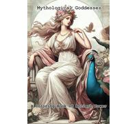 Mythological Goddesses: A Coloring Book of Ancient Power